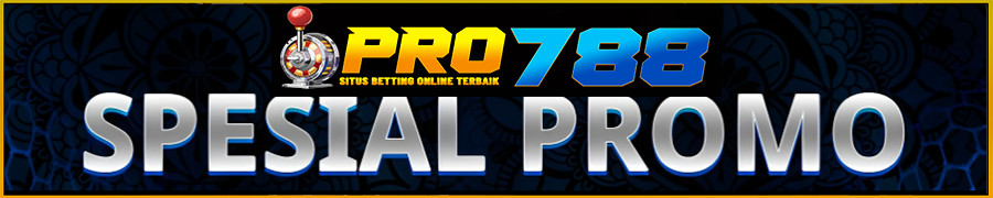 SPECIAL PROMO PRO788 - Situs Game Online Terbaik & Terpercaya Di Indonesia, Rasakan pengalaman bermain yang adil dan aman dalam bermain slot online